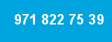 971 822 75 39